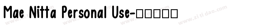 Mae Nitta Personal Use字体转换